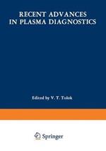 Recent Advances in Plasma Diagnostics / Diagnostika Plasmy / ??????????? ??????: Volume 3: Corpuscular, Correlation, Bolometric, and Other Techniques