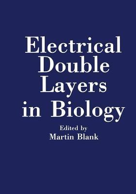 Electrical Double Layers in Biology - Konrad Bach - cover