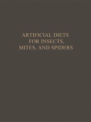 Artificial Diets for Insects, Mites, and Spiders - Pritam Singh - cover