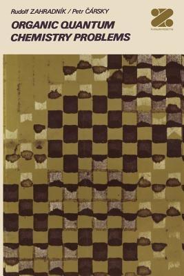 Organic Quantum Chemistry Problems - R. Zahradnik - cover