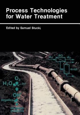 Process Technologies for Water Treatment - cover