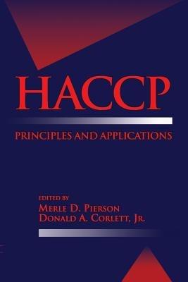 HACCP: Principles and Applications - Merle D. Pierson - cover