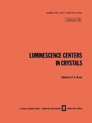 Luminescence Centers in Crystals - cover