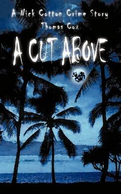 A Cut Above - Thomas Cox - cover