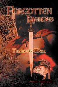 Forgotten Heroes: Tides of War - Justin Johnson - cover