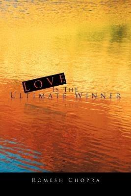Love Is The Ultimate Winner - Romesh Chopra - cover