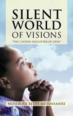 Silent World of Visions: 