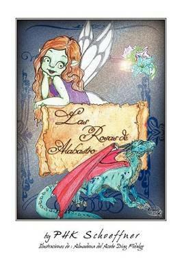 Las Rosas de Alabastro - Phk Schoeffner - cover
