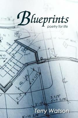Blueprints: Poetry for Life - Terry Watson - cover