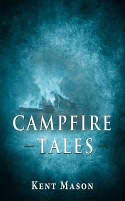 Campfie Tales - Kent Mason - cover