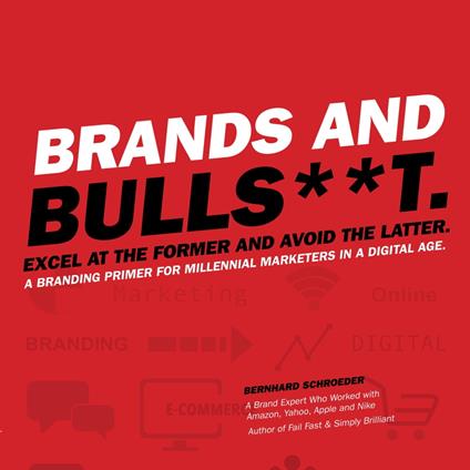 Brands and Bulls**t