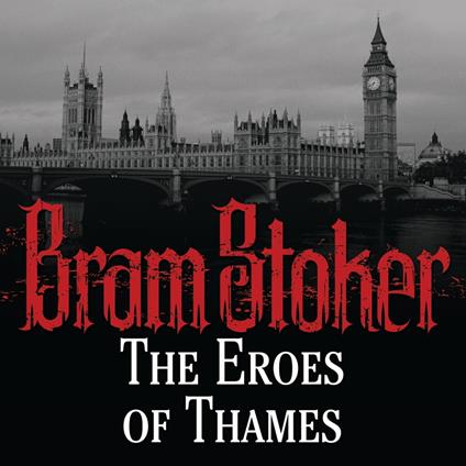The Eros of Thames