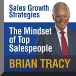 The Mindset of Top Salespeople