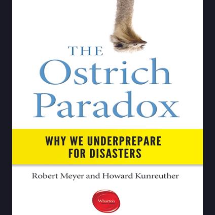 The Ostrich Paradox