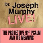 The Protective 91st Psalm and its Meaning