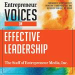 Entrepreneur Voices on Effective Leadership