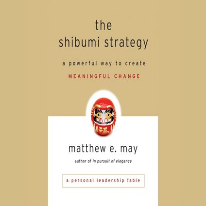 The Shibumi Strategy