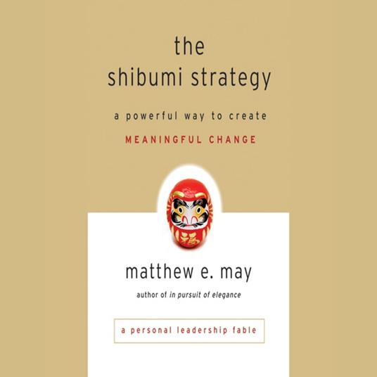 The Shibumi Strategy