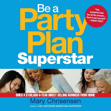 Be a Party Plan Superstar