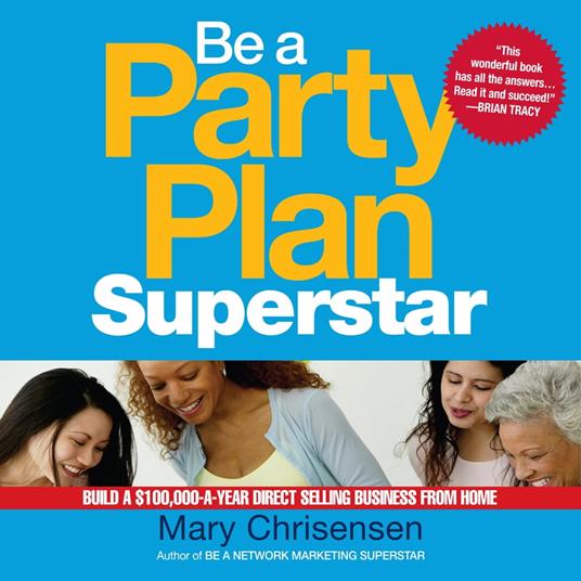 Be a Party Plan Superstar