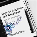 Reports, Proposals, and Procedures