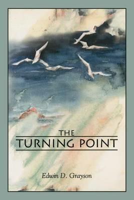 The Turning Point - Edwin D Grayson - cover