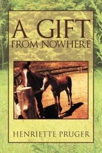 A Gift from Nowhere - Henriette Pruger - cover