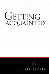 Getting Acquainted - John Gordon - cover