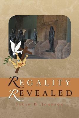 Regality Revealed - Sarah D Johnson - cover