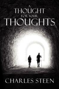 A Thought For Your Thoughts - Charles Steen - cover