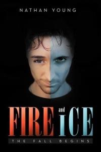 Fire and Ice: The Fall Begins - Nathan Young - cover