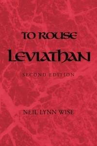 To Rouse Leviathan: Second Edition - Neil Lynn Wise - cover