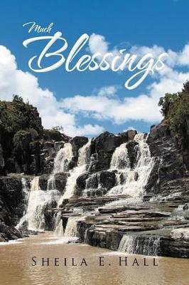 Much Blessings - Sheila E Hall - cover
