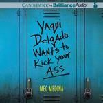 Yaqui Delgado Wants to Kick Your Ass