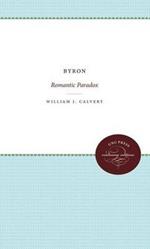 Byron: Romantic Paradox