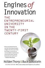 Engines of Innovation: The Entrepreneurial University in the Twenty-First Century