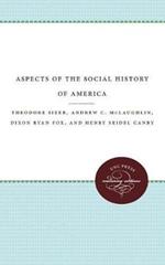 Aspects of the Social History of America
