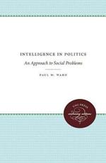 Intelligence in Politics: An Approach to Social Problems