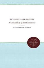 The Novel and Society: A Critical Study of the Modern Novel