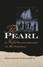 The Pearl: A Failed Slave Escape on the Potomac