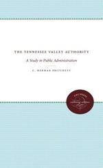 The Tennessee Valley Authority: A Study in Public Administration