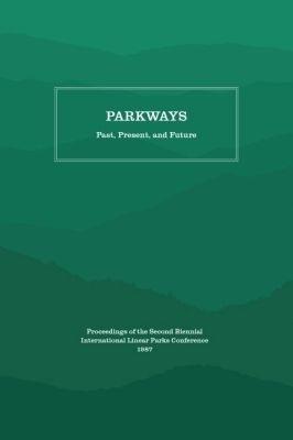 Parkways: Past, Present, and Future - Appalachian Consortium Press - cover