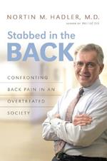 Stabbed in the Back: Confronting Back Pain in an Overtreated Society