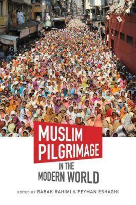Muslim Pilgrimage in the Modern World - cover