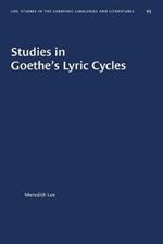 Studies in Goethe's Lyric Cycles