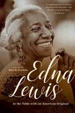 Edna Lewis: At the Table with an American Original