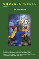 Crosscurrents: Colloquium Issue: Volume 64, Number 1, March 2014