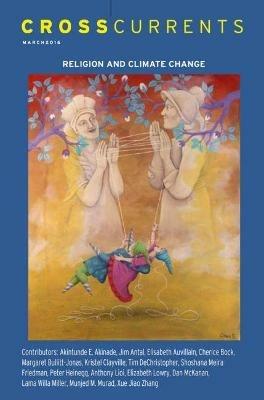 Crosscurrents: Religion and Climate Change: Volume 66, Number 1, March 2016 - cover