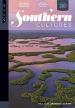 Southern Cultures: Snapshot: Climate: Volume 29, Number 3 - Fall 2023 Issue