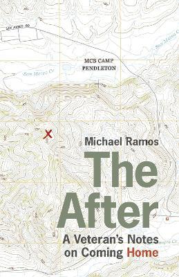 The After: A Veteran's Notes on Coming Home - Michael Ramos - cover